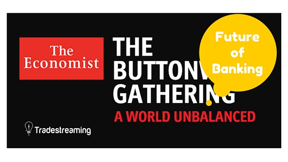 What the Economist Buttonwood event has to say about the future of banking