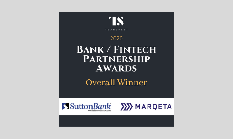 Tearsheet’s Bank Fintech Partnership Award: Sutton Bank and Marqeta