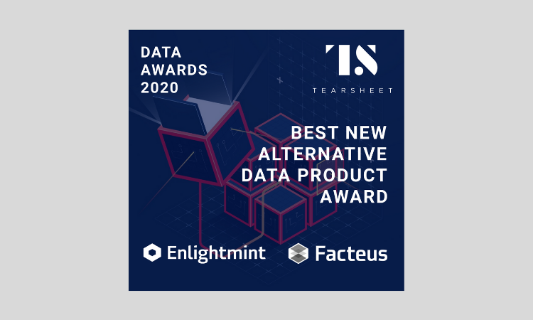 Winner of Tearsheet’s Best New Alternative Data Product: Facteus’ Enlightmint