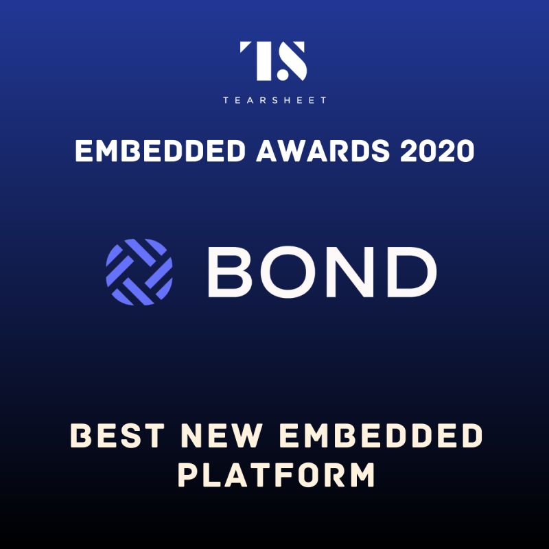 best new embedded platform -- Tearsheet Embedded Awards -- Bond