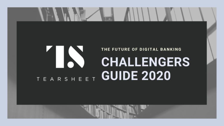 Download Tearsheet’s 2020 Challengers Guide