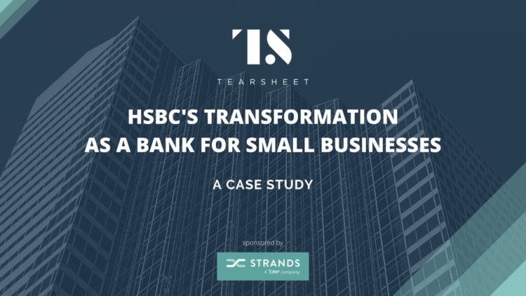 Case Study: HSBC’S transformation as a bank for small business