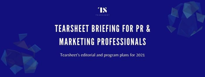 Join Tearsheet for a briefing for PR and marketing professionals