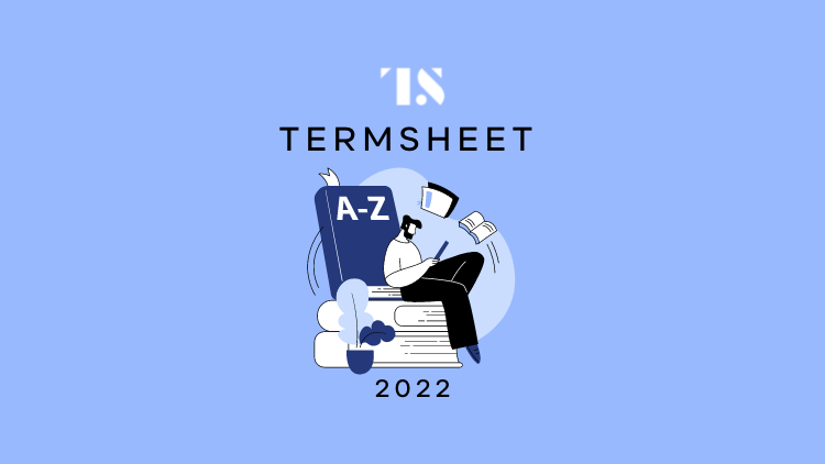 Zeitgeist 2022: Tearsheet’s guide to the financial terms nobody understands