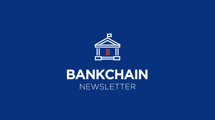 Announcing: Tearsheet’s Bankchain Newsletter