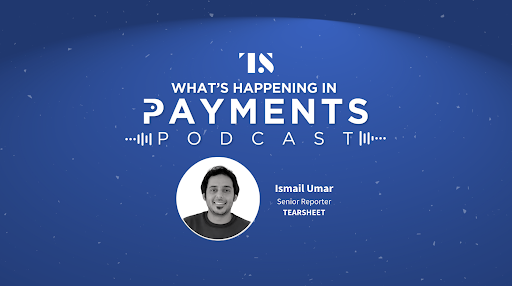 what's happening in payments podcast