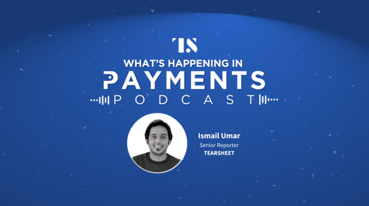 What’s Happening in Payments Ep. 7: Adyen’s Brian Dammeir on how to keep up with the shifting payments landscape