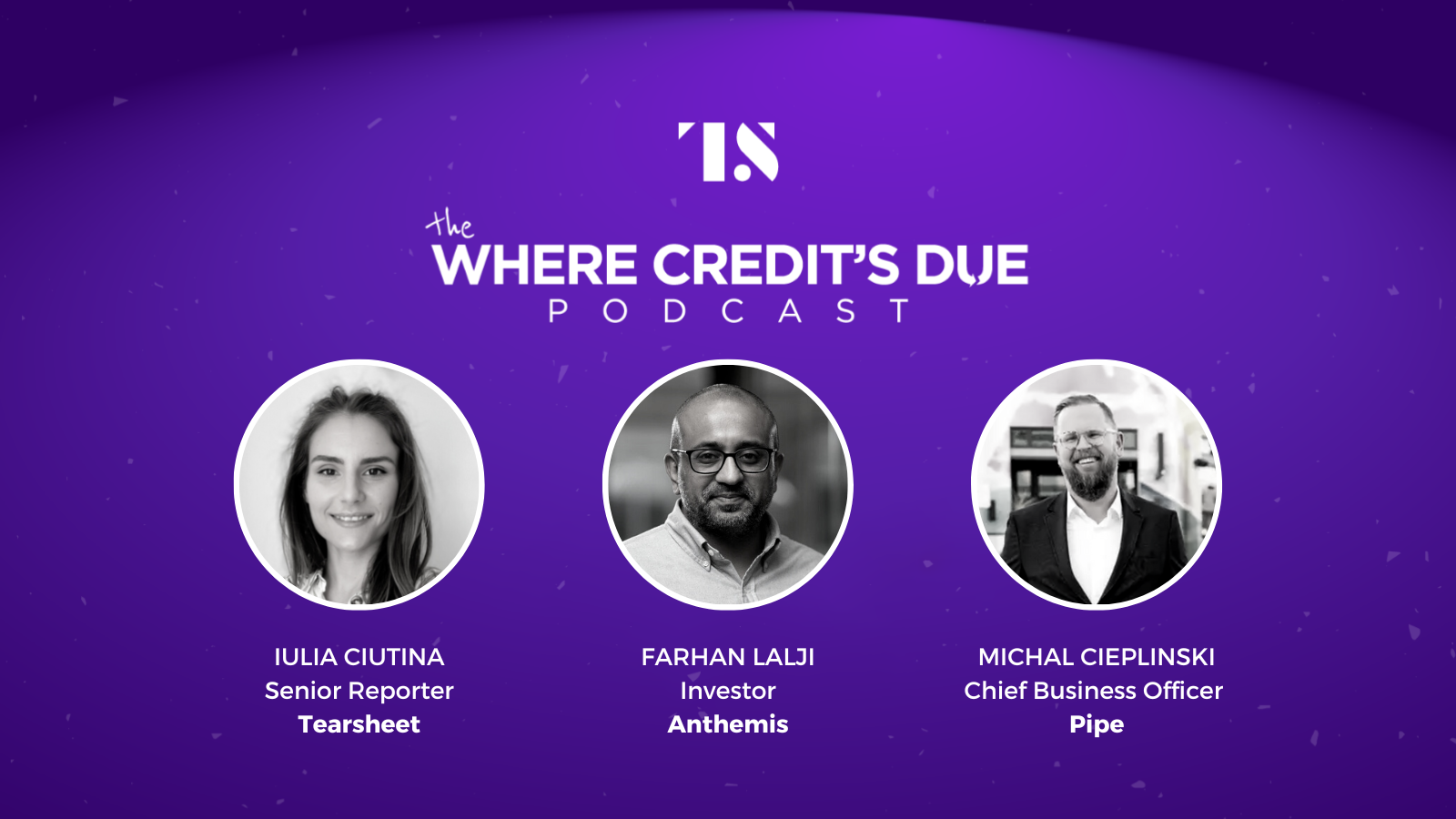 Where Credit’s Due Ep. 10: Getting capital without dilution or debt through recurring revenue financing, with Pipe and Anthemis