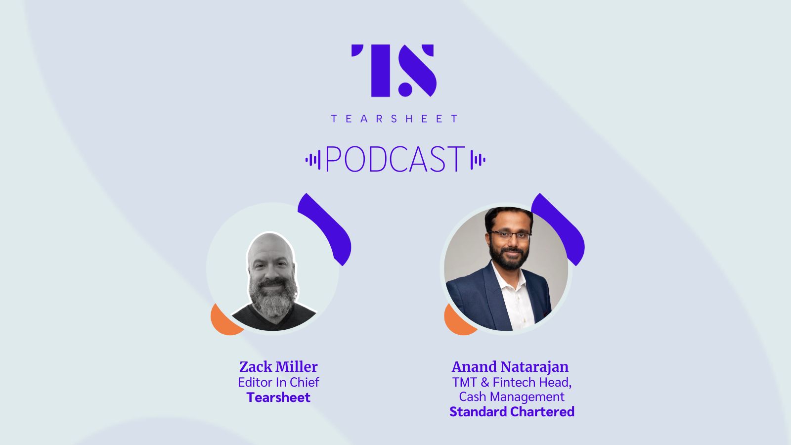 Anand Natarajan Standard Chartered Global Payments on Tearsheet Podcast