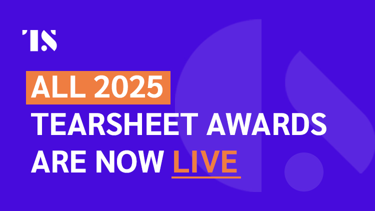 Now live: Apply for Tearsheet’s 2025 Awards