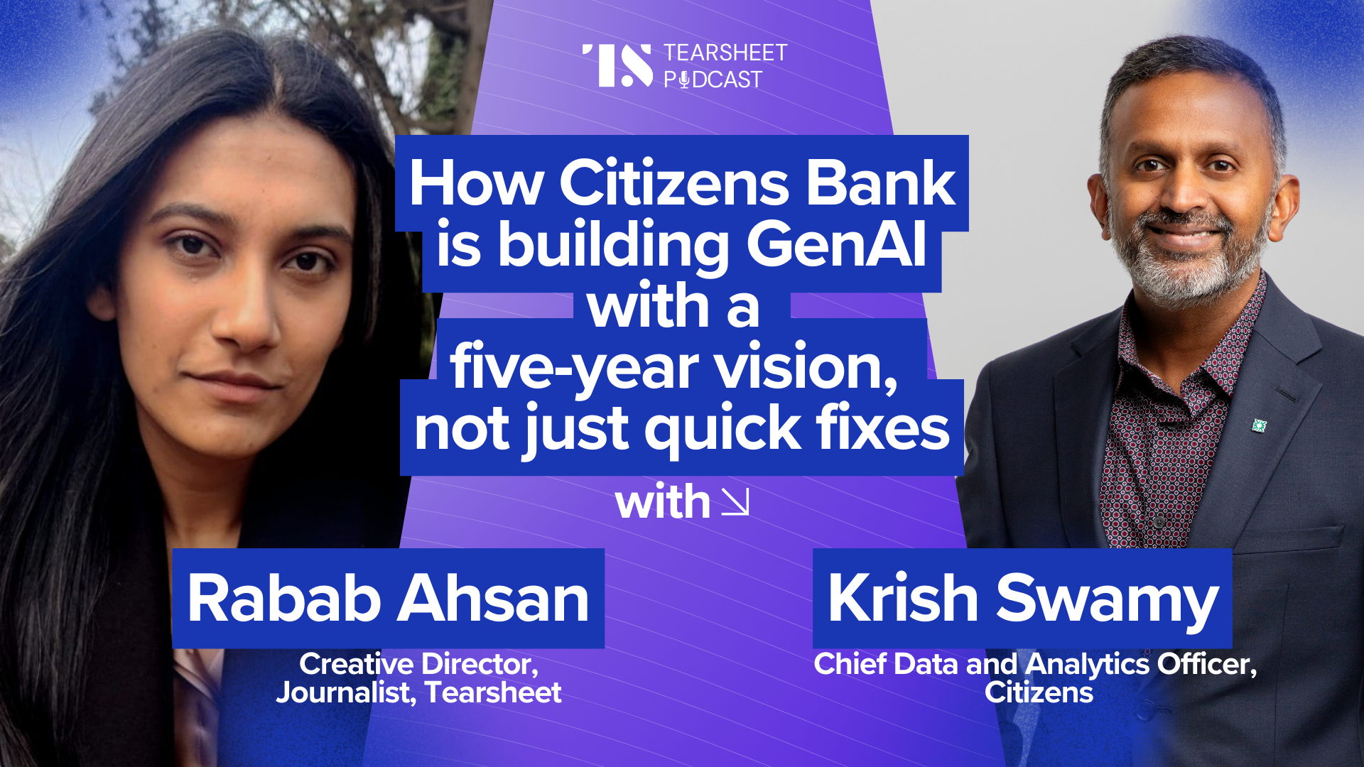 How Citizens Bank is building GenAI with a five-year vision, not just quick fixes