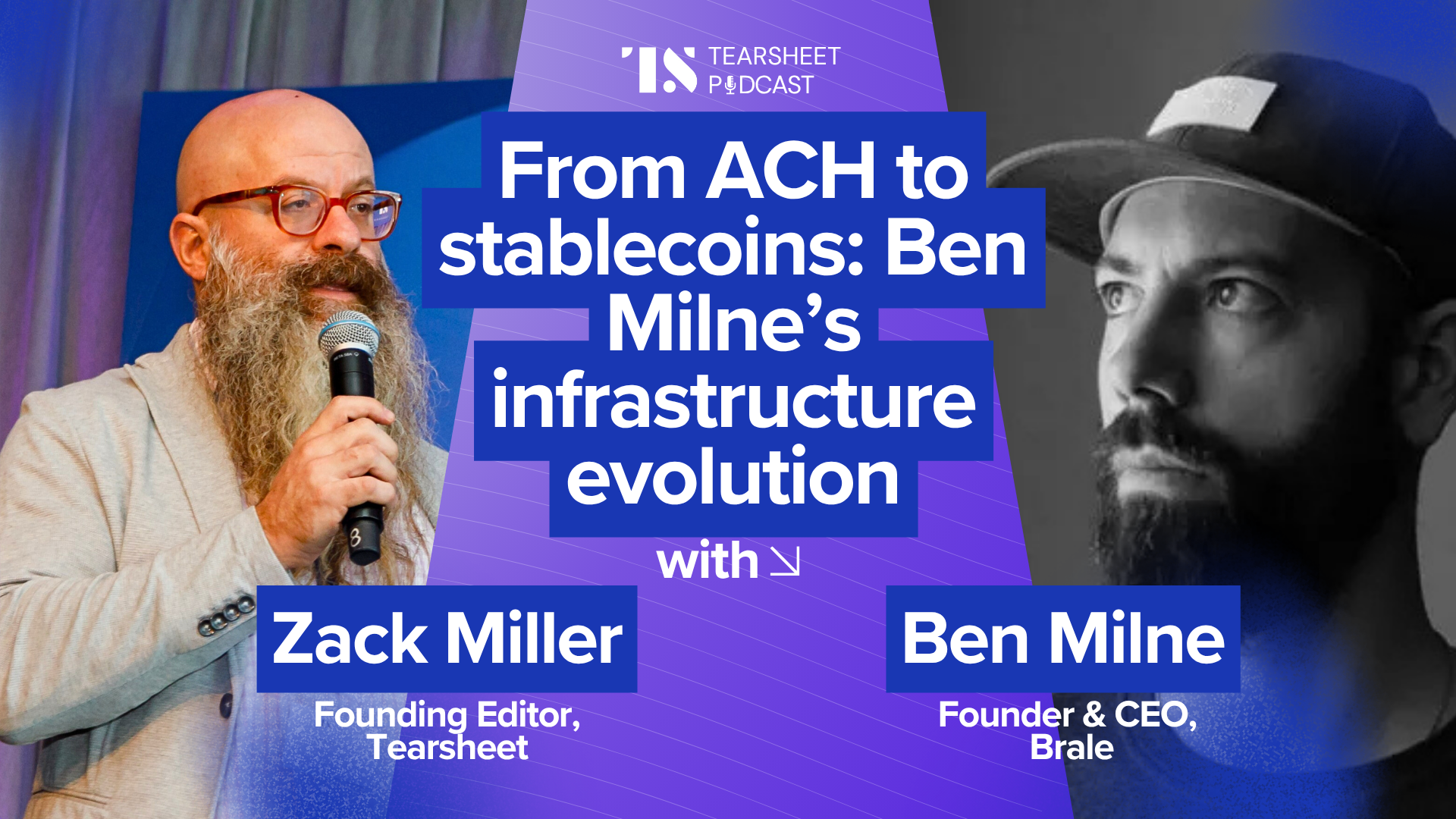 From ACH to stablecoins: Ben Milne’s infrastructure evolution